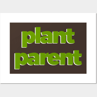 Plant Parent 4b Posters and Art